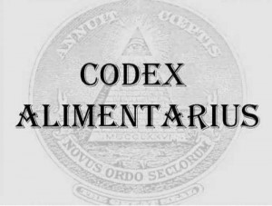 Codex Alimentarius – policija za ‘Sigurnost Hrane’ može nekaženjo ubiti !