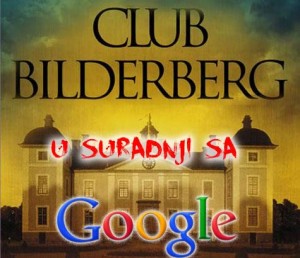 Bilderberg grupa stoji iza kompanije Google?