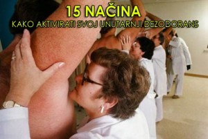 15 Načina Kako Aktivirati Svoj Unutarnji Dezodorans