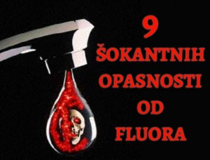 Devet Šokantnih Opasnosti Prilikom Izlaganja Fluoru