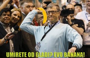 Filantrop Bill Gates: Protiv gladi u svijetu GMO bananama i cjepivom