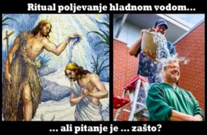 VJERNICI PREVARENI? Poljevanje hladnom vodom (Ice Bucket Challenge) je ritualno sotonističko krštenje