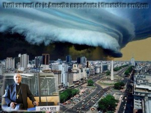 Globalni kaos je izmakao kontroli: Vatikan tvrdi da je Amerika napadnuta klimatskim oružjem