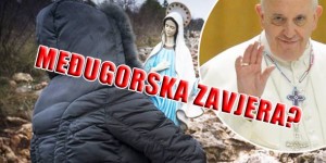 PROCURIO TAJNI IZVJEŠTAJ IZ VATIKANA! Odluka je pala: Gospa se u Međugorju nije ukazala. Kome se onda klanjaju hodočasnici?