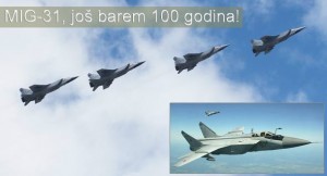 AMERIKANCI U ŠOKU: Lovac MiG-31 se može koristiti još najmanje 100 godina