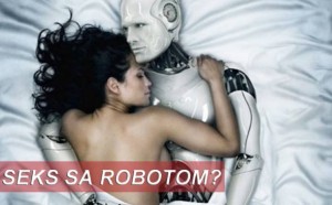 TEHNOLOGIJA NAPREDUJE: Seks s robotima će postati uobičajen od 2065.