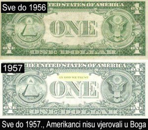 DOLAR JE BOG, A NOVAC JE IZVOR SVOG ZLA: Skupina američkih ateista traži da sa dolarskih novčanica bude uklonjen tekst In God We Trust