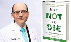 Dr. Michael Greger: Šest namirnica koje garantiraju ‘kako ne umrijeti’