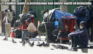 11 vrijednih savjeta za preživljavanje koje možete naučiti od beskućnika